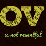 Love is not Resentful