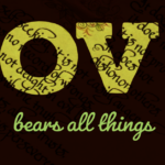 Love bears all things